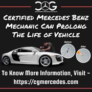 Certified Mercedes Benz Mechanic Can Prolong The Life of Vehicle